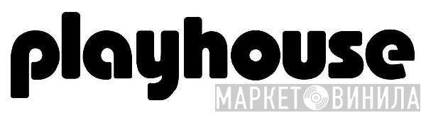 Playhouse - Винил CD и Кассеты лейбла Playhouse на сайте МаркетВинила