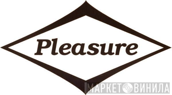 Pleasure  - Винил CD и Кассеты лейбла Pleasure (6) на сайте МаркетВинила