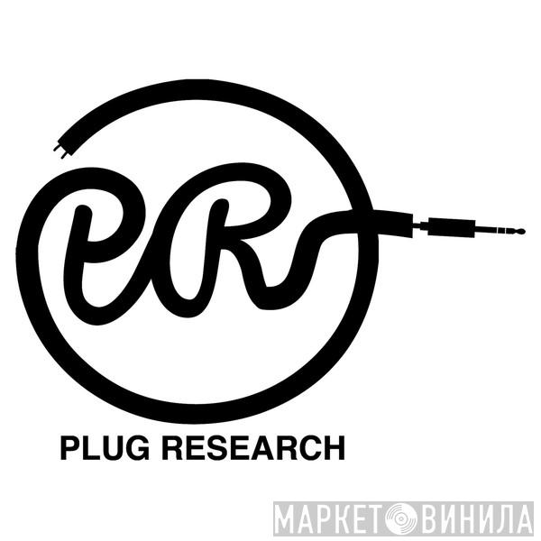 Plug Research - Винил CD и Кассеты лейбла Plug Research на сайте МаркетВинила