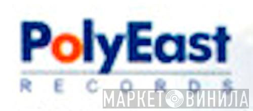 PolyEast Records - Винил CD и Кассеты лейбла PolyEast Records на сайте МаркетВинила