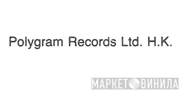 PolyGram Records Ltd., Hong Kong - Винил CD и Кассеты лейбла PolyGram Records Ltd., Hong Kong на сайте МаркетВинила