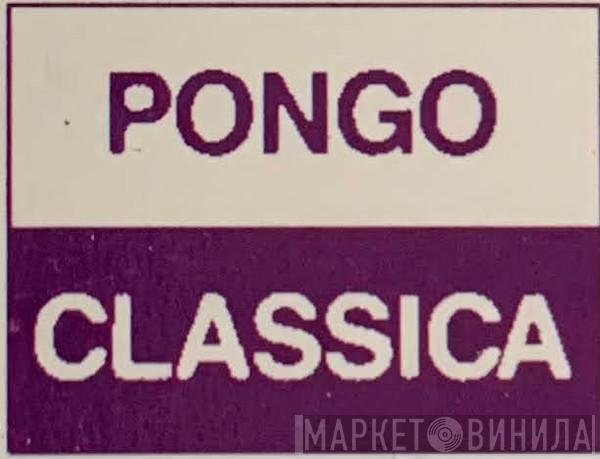 Pongo Classica - Винил CD и Кассеты лейбла Pongo Classica на сайте МаркетВинила