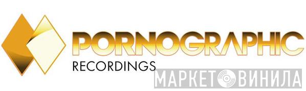 Pornographic Recordings - Винил CD и Кассеты лейбла Pornographic Recordings на сайте МаркетВинила