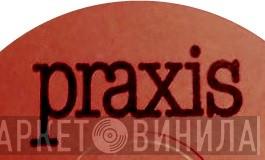 Praxis  - Винил CD и Кассеты лейбла Praxis (2) на сайте МаркетВинила