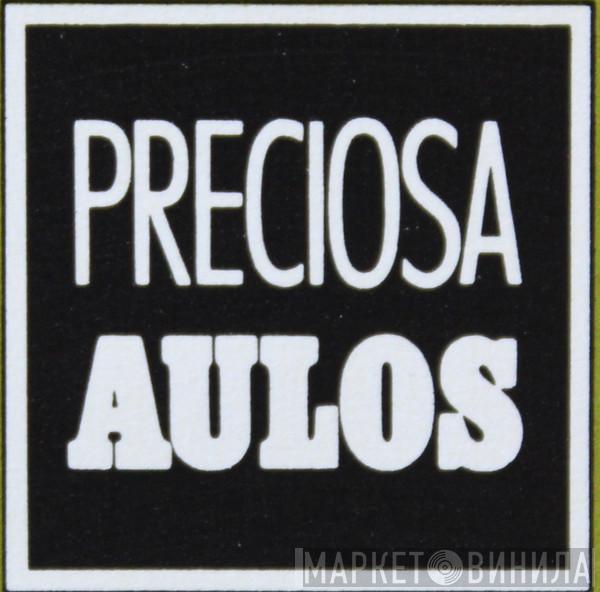 Preciosa AULOS - Винил CD и Кассеты лейбла Preciosa AULOS на сайте МаркетВинила