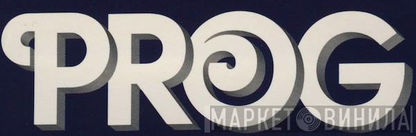Prog Magazine - Винил CD и Кассеты лейбла Prog Magazine на сайте МаркетВинила