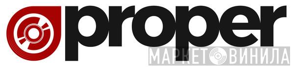 Proper - Винил CD и Кассеты лейбла Proper на сайте МаркетВинила