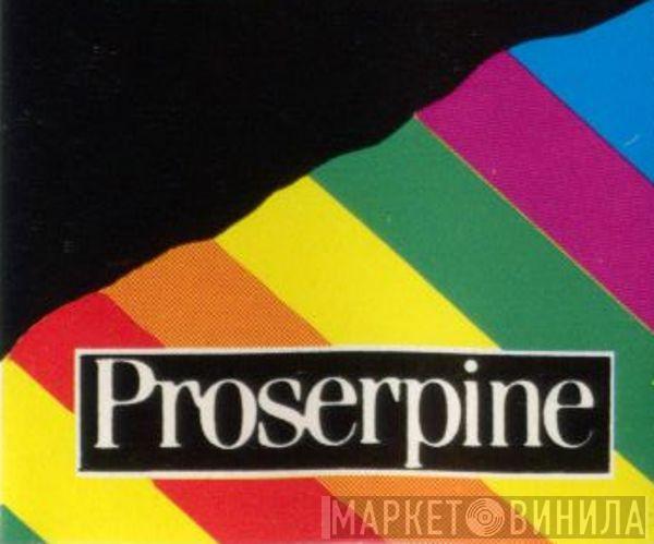 Proserpine - Винил CD и Кассеты лейбла Proserpine на сайте МаркетВинила