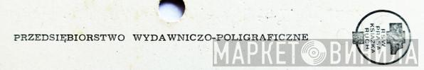 Przedsiębiorstwo Wydawniczo-Poligraficzne RSW Prasa Ksiażka Ruch - Винил CD и Кассеты лейбла Przedsiębiorstwo Wydawniczo-Poligraficzne RSW Prasa Ksiażka Ruch на сайте МаркетВинила