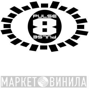 Pulse-8 Records - Винил CD и Кассеты лейбла Pulse-8 Records на сайте МаркетВинила