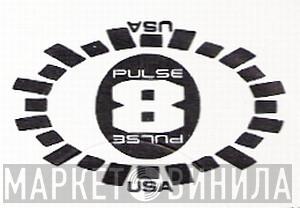 Pulse 8 USA - Винил CD и Кассеты лейбла Pulse 8 USA на сайте МаркетВинила