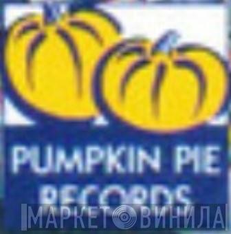 Pumpkin Pie Records - Винил CD и Кассеты лейбла Pumpkin Pie Records на сайте МаркетВинила