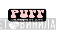 Purr Records - Винил CD и Кассеты лейбла Purr Records на сайте МаркетВинила