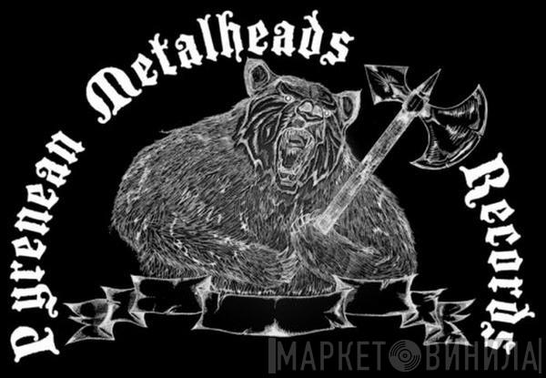 Pyrenean Metalheads Records - Винил CD и Кассеты лейбла Pyrenean Metalheads Records на сайте МаркетВинила