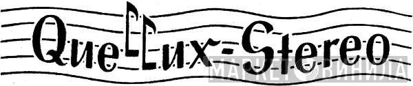 Quellux - Винил CD и Кассеты лейбла Quellux на сайте МаркетВинила