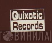 Quixotic Records - Винил CD и Кассеты лейбла Quixotic Records на сайте МаркетВинила