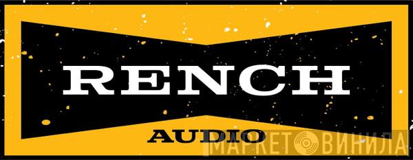 RENCH AUDIO - Винил CD и Кассеты лейбла RENCH AUDIO на сайте МаркетВинила