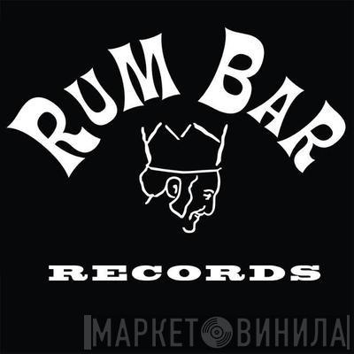 RUM BAR Records - Винил CD и Кассеты лейбла RUM BAR Records на сайте МаркетВинила