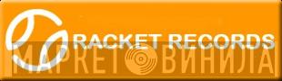 Racket Records  - Винил CD и Кассеты лейбла Racket Records (2) на сайте МаркетВинила