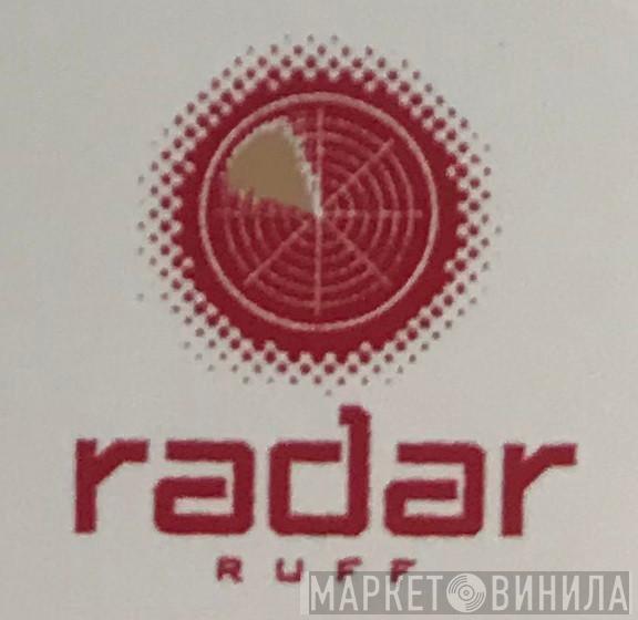 Radar Ruff - Винил CD и Кассеты лейбла Radar Ruff на сайте МаркетВинила