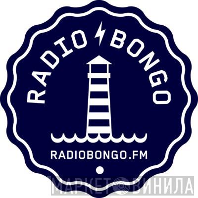 Radio Bongo - Винил CD и Кассеты лейбла Radio Bongo на сайте МаркетВинила