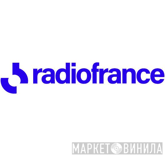 Radio France - Винил CD и Кассеты лейбла Radio France на сайте МаркетВинила