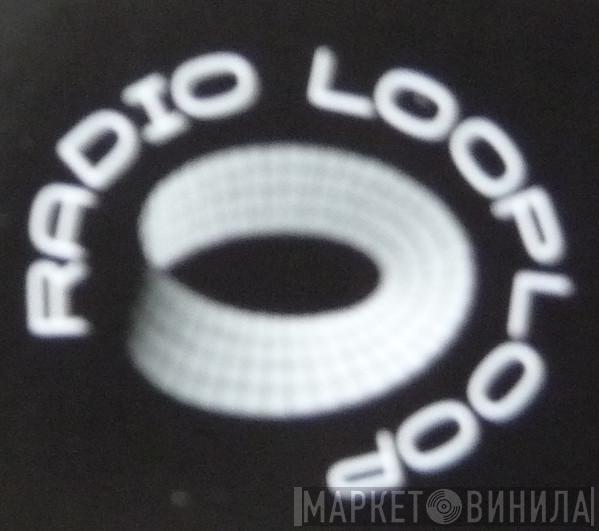 Radio Looploop - Винил CD и Кассеты лейбла Radio Looploop на сайте МаркетВинила