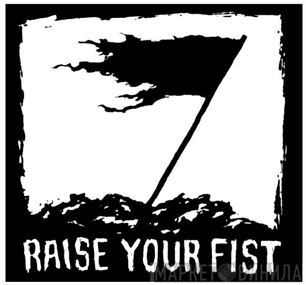 Raise Your Fist Records - Винил CD и Кассеты лейбла Raise Your Fist Records на сайте МаркетВинила