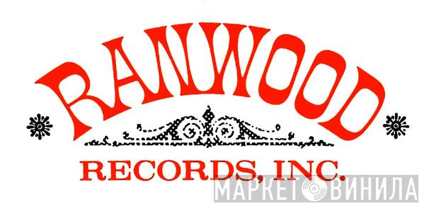 Ranwood Records, Inc. - Винил CD и Кассеты лейбла Ranwood Records, Inc. на сайте МаркетВинила