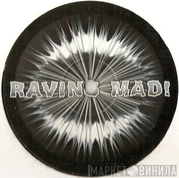 Raving Mad - Винил CD и Кассеты лейбла Raving Mad на сайте МаркетВинила