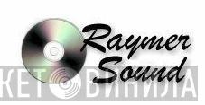 Raymer Sound - Винил CD и Кассеты лейбла Raymer Sound на сайте МаркетВинила