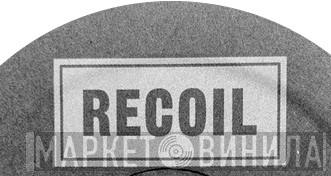 Recoil Records  - Винил CD и Кассеты лейбла Recoil Records (3) на сайте МаркетВинила