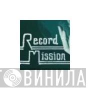 Record Mission - Винил CD и Кассеты лейбла Record Mission на сайте МаркетВинила