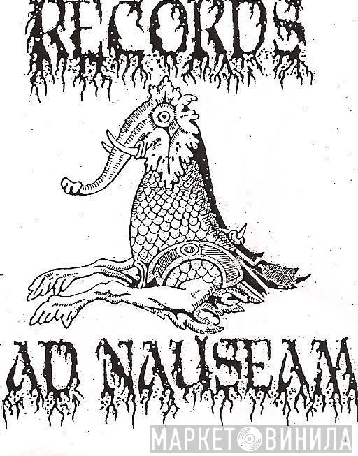 Records Ad Nauseam - Винил CD и Кассеты лейбла Records Ad Nauseam на сайте МаркетВинила