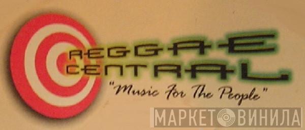 Reggae Central - Винил CD и Кассеты лейбла Reggae Central на сайте МаркетВинила