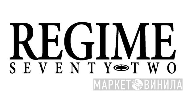 Regime Seventy-Two - Винил CD и Кассеты лейбла Regime Seventy-Two на сайте МаркетВинила
