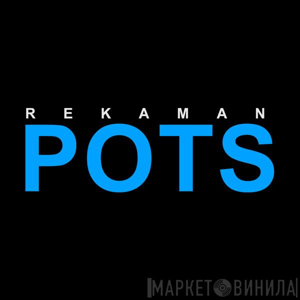 Rekaman POTS - Винил CD и Кассеты лейбла Rekaman POTS на сайте МаркетВинила