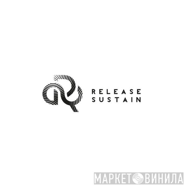 Release Sustain - Винил CD и Кассеты лейбла Release Sustain на сайте МаркетВинила