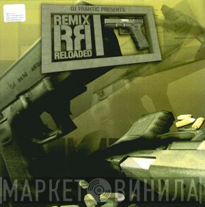 Remix Reloaded - Винил CD и Кассеты лейбла Remix Reloaded на сайте МаркетВинила