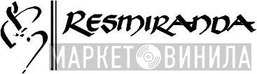 Resmiranda - Винил CD и Кассеты лейбла Resmiranda на сайте МаркетВинила