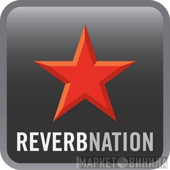 ReverbNation - Винил CD и Кассеты лейбла ReverbNation на сайте МаркетВинила
