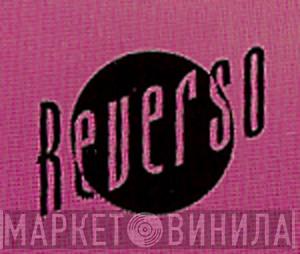 Reverso - Винил CD и Кассеты лейбла Reverso на сайте МаркетВинила