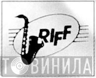 Riff - Винил CD и Кассеты лейбла Riff на сайте МаркетВинила
