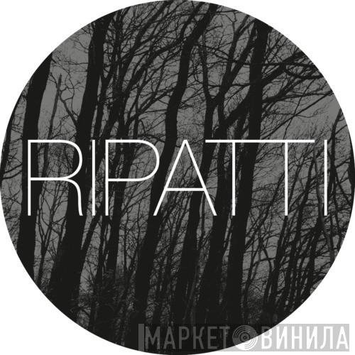 Ripatti - Винил CD и Кассеты лейбла Ripatti на сайте МаркетВинила