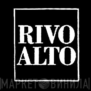 Rivo Alto - Винил CD и Кассеты лейбла Rivo Alto на сайте МаркетВинила