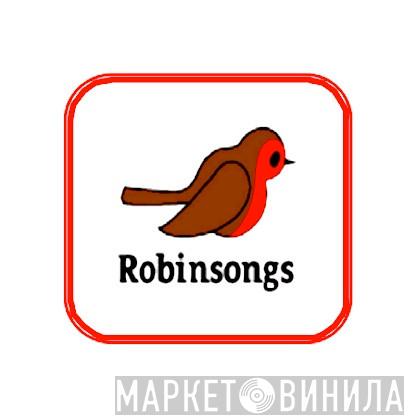 Robinsongs - Винил CD и Кассеты лейбла Robinsongs на сайте МаркетВинила