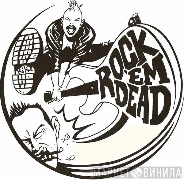 Rock Em Dead Records - Винил CD и Кассеты лейбла Rock Em Dead Records на сайте МаркетВинила