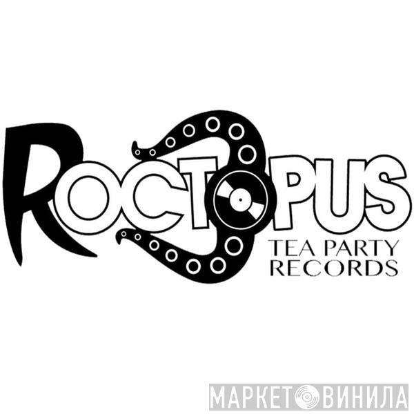 Roctopus Tea Party Records - Винил CD и Кассеты лейбла Roctopus Tea Party Records на сайте МаркетВинила