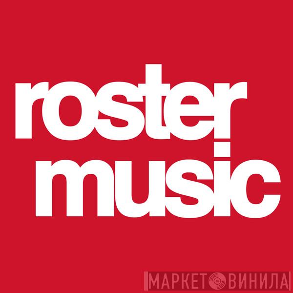 Roster Music - Винил CD и Кассеты лейбла Roster Music на сайте МаркетВинила