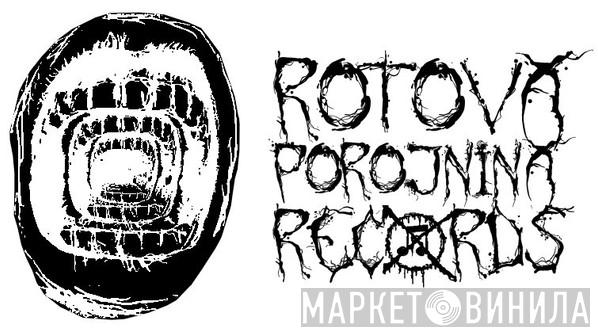 Rotova Porojnina Records - Винил CD и Кассеты лейбла Rotova Porojnina Records на сайте МаркетВинила